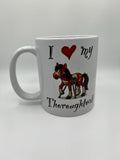 Humorous Horse Mug: "I Love My Thoroughtw*t" Equestrian Gift