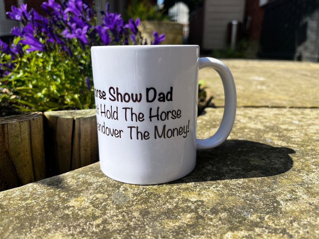 Horse Show Dad Mug: Equestrian Humor Gift (Gift Box)